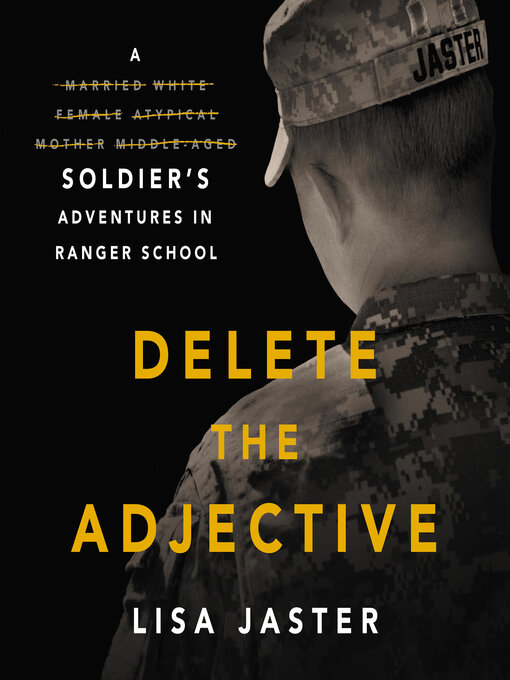 Title details for Delete the Adjective by Lisa Jaster - Wait list